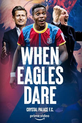 When Eagles Dare: Crystal Palace FC