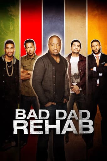 Bad Dad Rehab: The Next Session
