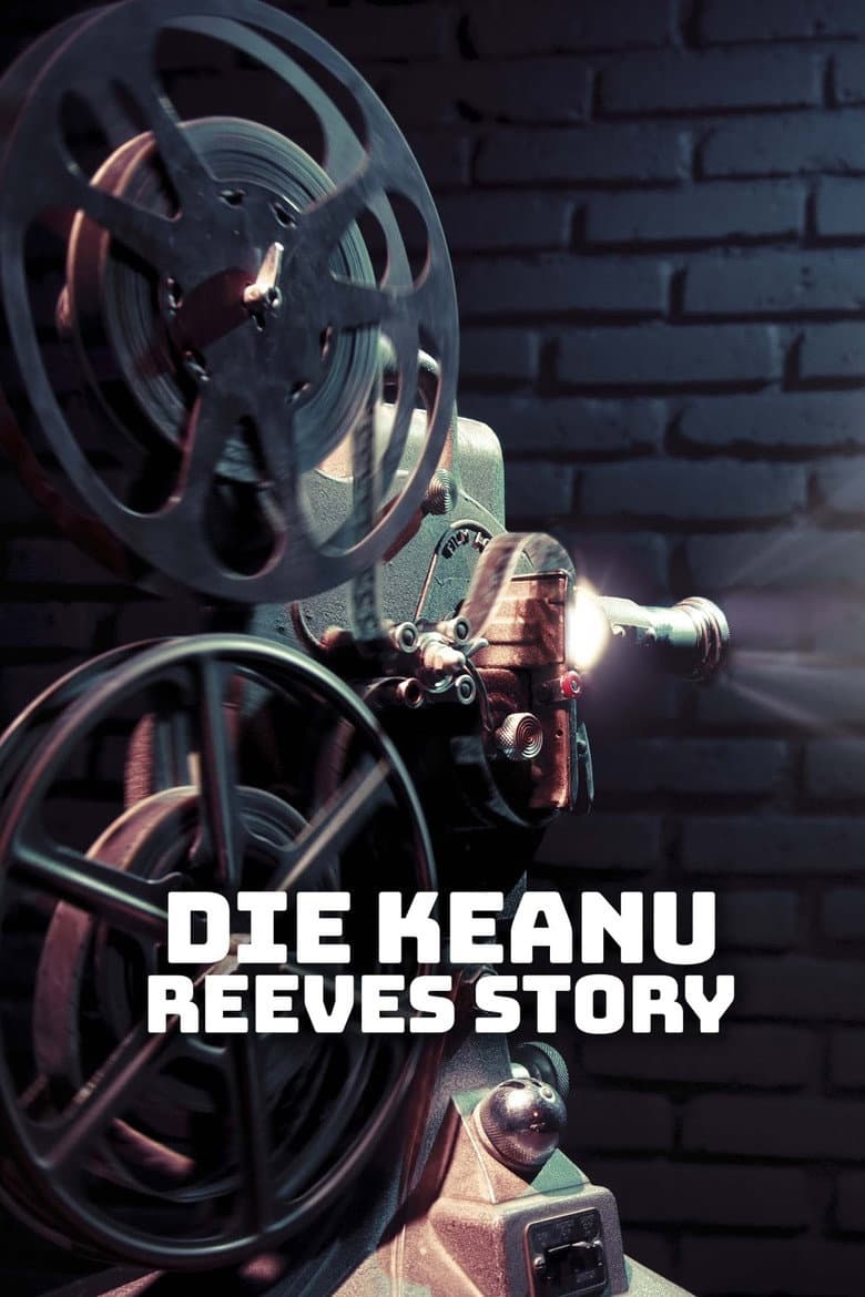 Keanu Reeves: The One and Only