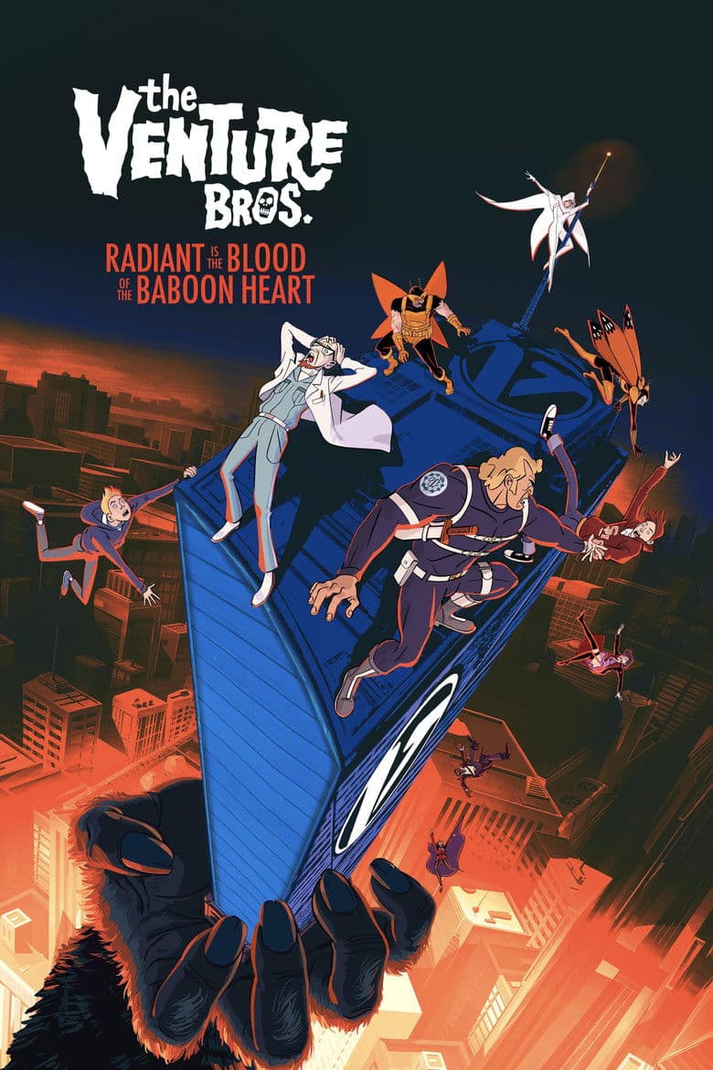 The Venture Bros: Radiant Is the Blood of the Baboon Heart