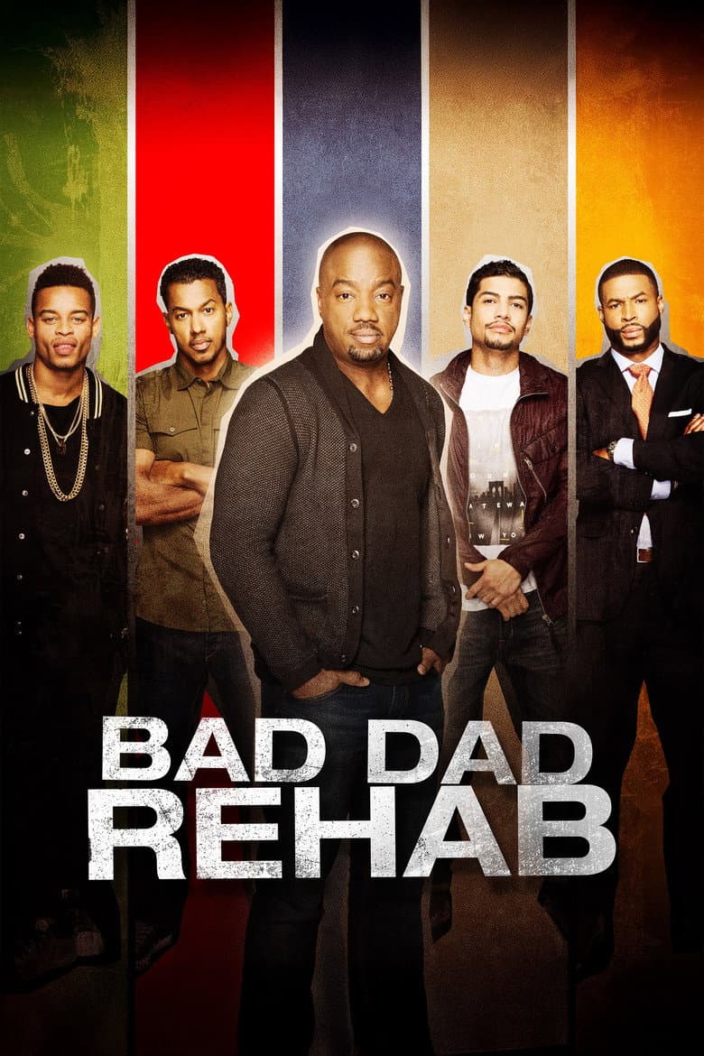 Bad Dad Rehab: The Next Session