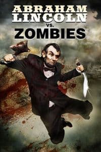 Abraham Lincoln vs Zombies