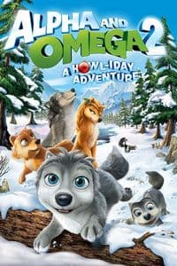 Alpha and Omega 2: A Howl-iday Adventure
