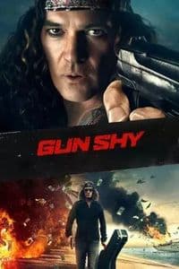 Gun Shy (2017)