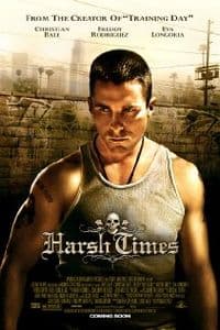Harsh Times