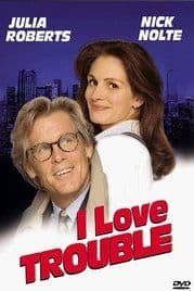 I Love Trouble