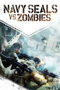 Navy Seals vs Zombies