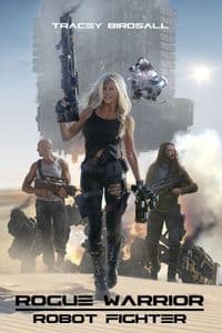Rogue Warrior: Robot Fighter