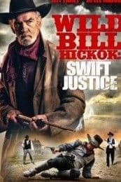 Wild Bill Hickok Swift Justice
