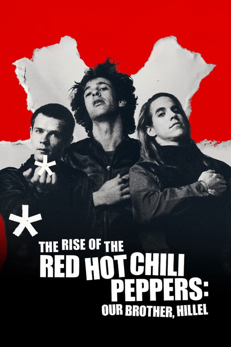 The Rise of the Red Hot Chili Peppers: Our Brother