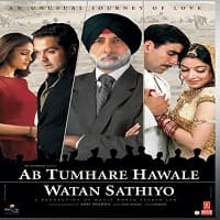 Ab Tumhare Hawale Watan Saathiyo (2004) ...