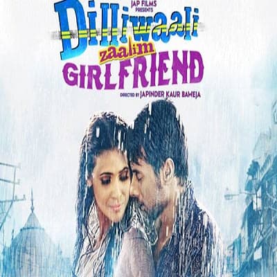 Dilliwaali Zaalim Girlfriend