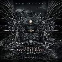 The Last Witch Hunter