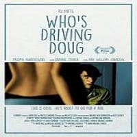 Who’s Driving Doug