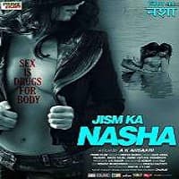 Jism Ka Nasha