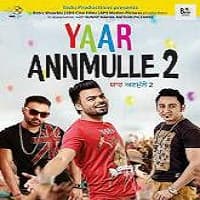 Yaar Annmulle 2 (2017) Punjabi Full Movi...