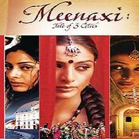 Meenaxi: Tale of 3 Cities