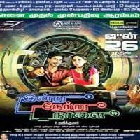 Indru Netru Naalai