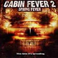 Cabin Fever 2: Spring Fever