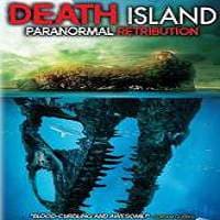 Death Island: Paranormal Retribution (20...
