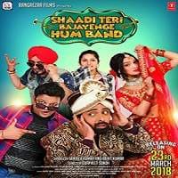 Shaadi Teri Bajayenge Hum Band (2018) Fu...