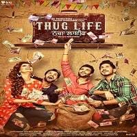 Thug Life (2017) Punjabi Full Movie Watc...