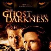 The Ghost and the Darkness