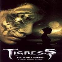Tigress of King River