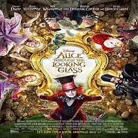 Alice Through The Looking Glass (2016) H...
