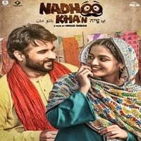 Nadhoo Khan (2019) Punjabi Full Movie Wa...