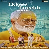 Ekkees Tareekh Shubh Muhurat (2018) Hind...