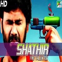 Shathir (The Talented) Hindi Dubbed Full...