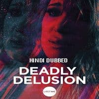 Deadly Delusion