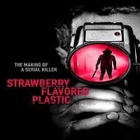 Strawberry Flavored Plastic