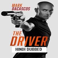 The Driver (2019) Unofficial Hindi Dubbe...