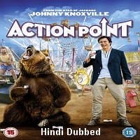 Action Point (2018) ORG Hindi Dubbed Ful...