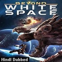 Beyond White Space (2018) ORG Hindi Dubb...