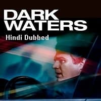 Dark Waters (2019) Unofficial Hindi Dubb...