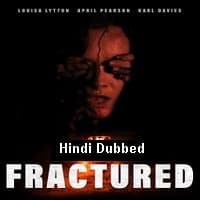 Fractured (2018) Unofficial Hindi Dubbed...