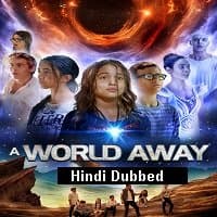 A World Away (2019) Unofficial Hindi Dub...
