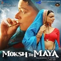 Moksh to Maya