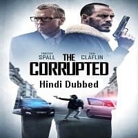 The Corrupted (2019) Unofficial Hindi Du...