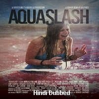 Aquaslash (2019) Unofficial Hindi Dubbed...
