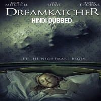 Dreamkatcher (2020) Unofficial Hindi Dub...