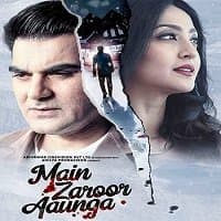 Main Zaroor Aaunga