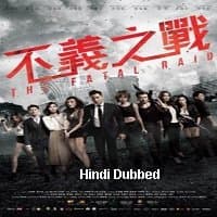 The Fatal Raid (2019) Unofficial Hindi D...