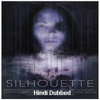 Silhouette (2019) Unofficial Hindi Dubbe...