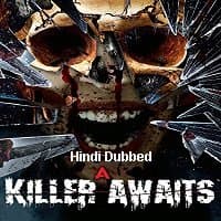 A Killer Awaits (2018) Unofficial Hindi ...