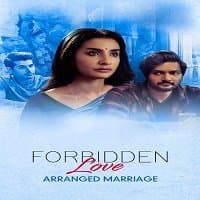 Forbidden Love: Arranged Marriage (2020)...