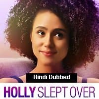 Holly Slept Over
